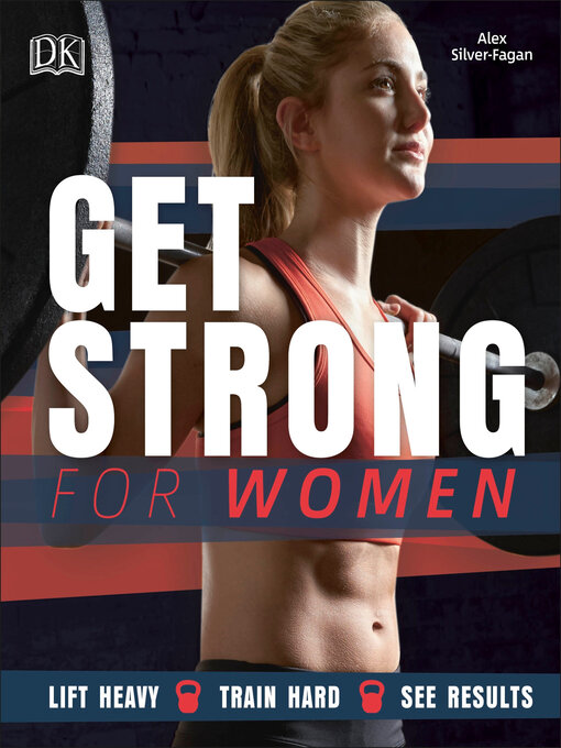 Title details for Get Strong for Women by Alex Silver-Fagan - Wait list